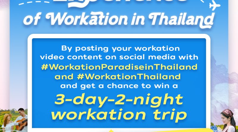 TAT-invites-you-to-participate-in-Workation-Paradise-Throughout-Thailand-Create-travel-work-content-for-a-chance-to-win-a-Free-3-Day-2-Night-Trip-TAT-UI3kRr.jpg